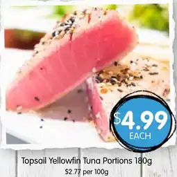 Spudshed Topsail Yellowfin Tuna Portions offer