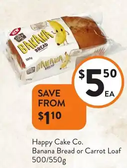 Foodworks Happy Cake Co. Banana Bread or Carrot Loaf offer