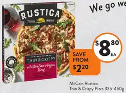 Foodworks McCain Rustica Thin & Crispy Pizza offer