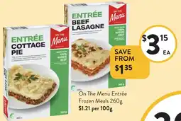 Foodworks On The Menu Entrée Frozen Meals offer
