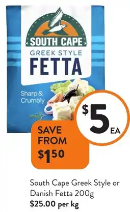 Foodworks South Cape Greek Style or Danish Fetta offer
