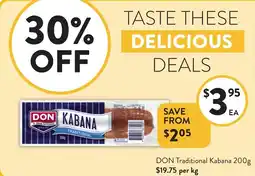Foodworks DON Traditional Kabana offer