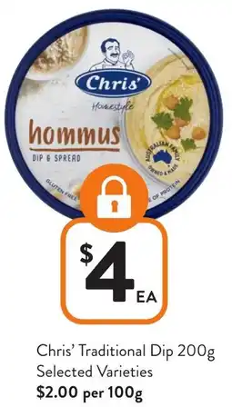 Foodworks Chris' Traditional Dip offer