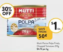 Foodworks Mutti Parma Polpa Finely Chopped Tomatoes offer