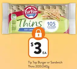 Foodworks Tip Top Burger or Sandwich Thins offer