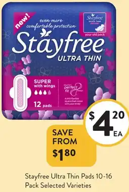 Foodworks Stayfree Ultra Thin Pads offer