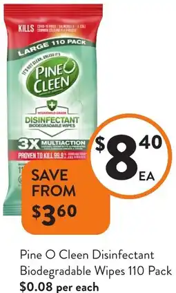 Foodworks Pine O Cleen Disinfectant Biodegradable Wipes offer