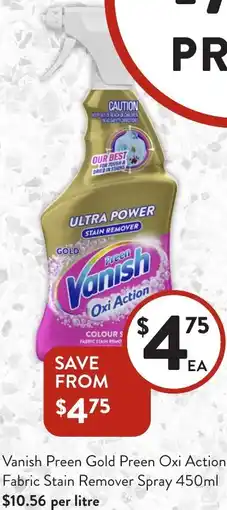 Foodworks Vanish Preen Gold Preen Oxi Action Fabric Stain Remover Spray offer