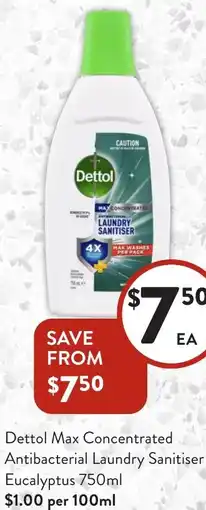Foodworks Dettol Max Concentrated Antibacterial Laundry Sanitiser Eucalyptus offer