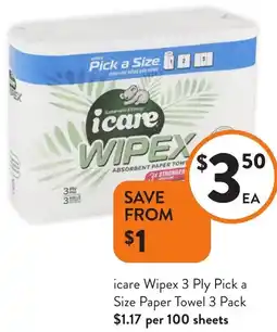 Foodworks icare Wipex 3 Ply Pick a Size Paper Towel offer