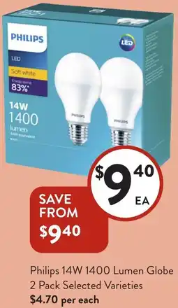 Foodworks Philips 14W 1400 Lumen Globe offer
