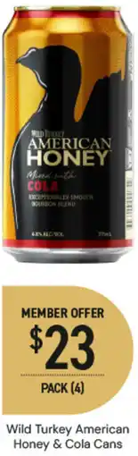 Dan Murphy's Wild Turkey American Honey & Cola Cans offer