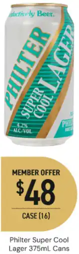 Dan Murphy's Philter Super Cool Lager Cans offer