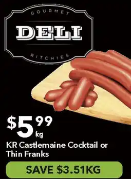 Ritchies KR Castlemaine Cocktail or Thin Franks offer