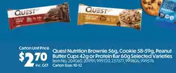Campbells Wholesale Quest Nutrition Brownie 56g, Cookie 58-59g, Peanut Butter Cups 42g or Protein Bar 60g offer