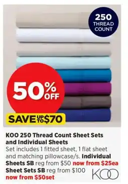 Spotlight KOO 250 Thread Count Sheet Sets and Individual Sheets offer