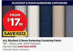 Spotlight ALL Blockout & Room Darkening Curtaining Fabric offer