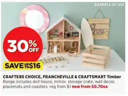 Spotlight CRAFTERS CHOICE, FRANCHEVILLE & CRAFTSMART Timber offer