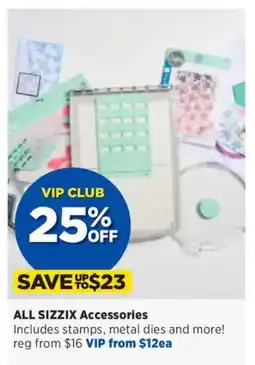 Spotlight ALL SIZZIX Accessories offer