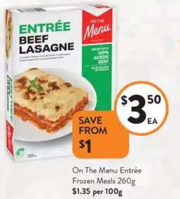 Foodworks On The Menu Entrée Frozen Meals offer