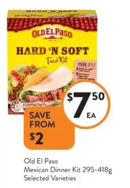 Foodworks Old El Paso Mexican Dinner Kit offer