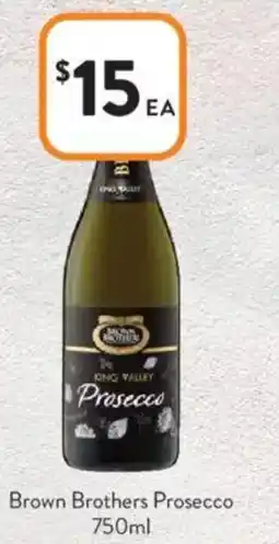 Foodworks Brown Brothers Prosecco offer