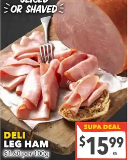 Supa Valu Deli leg ham offer