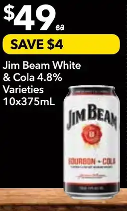 Supa Valu Jim Beam White & Cola 4.8% Varieties offer