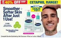 My Chemist Cetaphil Gentle Exfoliating SA Cleanser 473ml or Lotion 236ml offer