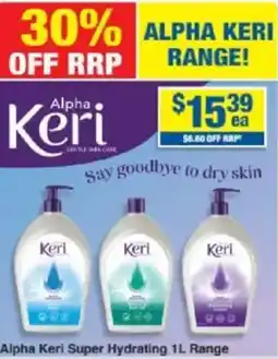 My Chemist Alpha Keri Super Hydrating Range offer