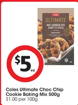 Coles Coles Ultimate Choc Chip Cookie Baking Mix offer
