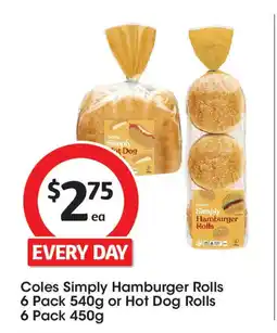 Coles Coles Simply Hamburger Rolls or Hot Dog Rolls offer