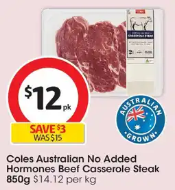 Coles Coles Australian No Added Hormones Beef Casserole Steak offer