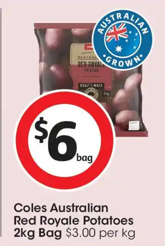 Coles Coles Australian Red Royale Potatoes offer
