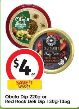 Coles Obela Dip 220g or Red Rock Deli Dip 130g-135g offer