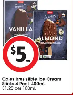 Coles Coles Irresistible Ice Cream Sticks 4 Pack offer