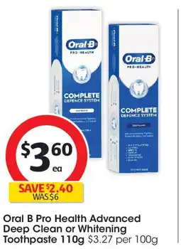 Coles Oral B Pro Health Advanced Deep Clean or Whitening Toothpaste offer