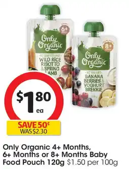Coles Only Organic 4+ Months, 6+ Months or 8+ Months Baby Food Pouch offer