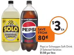 Foodworks Pepsi or Schweppes Soft Drink offer