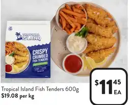 Foodworks Tropical Island Fish Tenders offer