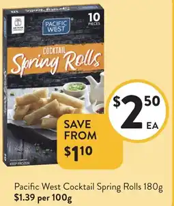 Foodworks Pacific West Cocktail Spring Rolls offer