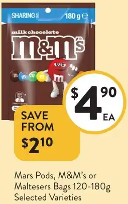 Foodworks Mars Pods, M&M's or Maltesers Bags offer