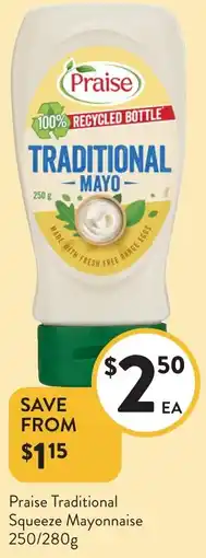 Foodworks Praise Traditional Squeeze Mayonnaise offer