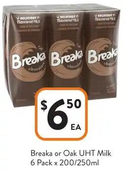 Foodworks Breaka or Oak UHT Milk offer