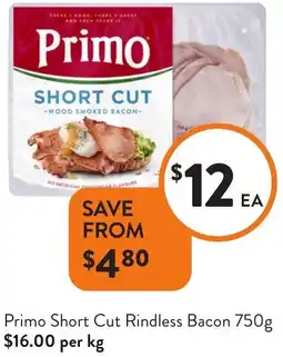 Foodworks Primo Short Cut Rindless Bacon offer