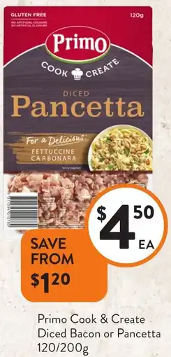 Foodworks Primo Cook & Create Diced Bacon or Pancetta offer
