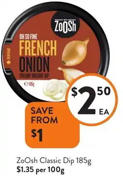 Foodworks ZoOsh Classic Dip offer