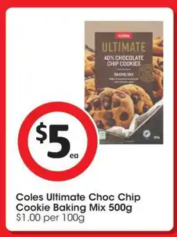 Coles Coles Ultimate Choc Chip Cookie Baking Mix 500g offer