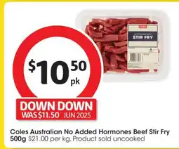 Coles Coles Australian No Added Hormones Beef Stir Fry 500g offer