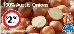 Coles Coles Australian Brown Onions 1kg Bag offer